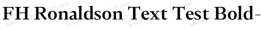 FH Ronaldson Text Test Bold字体转换